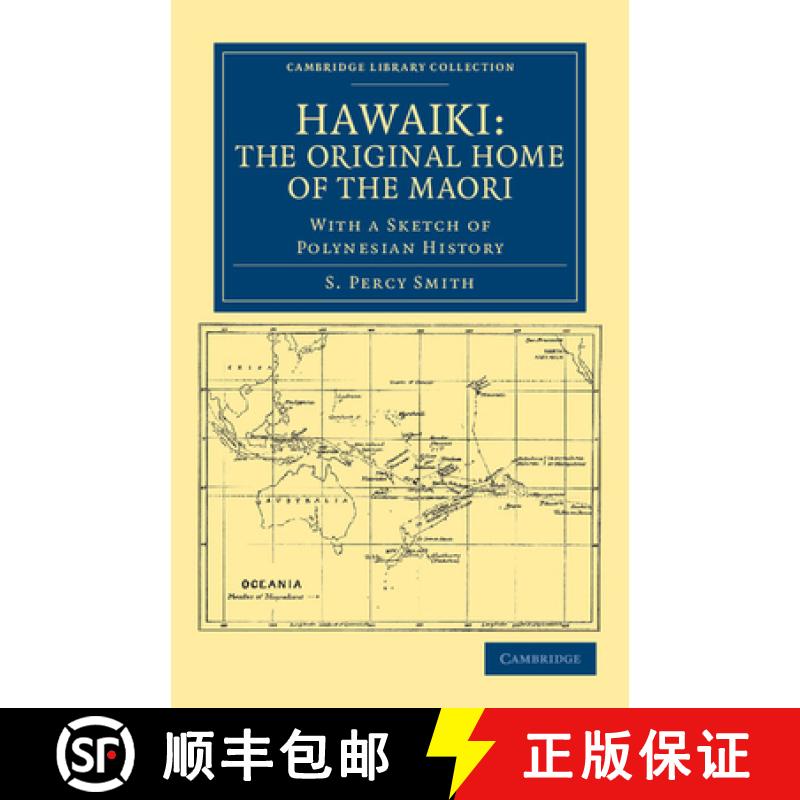 【3-4周达】Hawaiki: The Original Home of the Maori: With a Sketch of Polynesian History - Hawaiki: Th... [9781108039956]