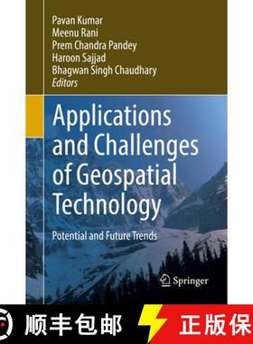 【3-4周达】Applications and Challenges of Geospatial Technology: Potential and Future Trends [9783319998817]