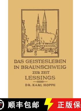【3-4周达】Das Geistesleben in Braunschweig Zur Zeit Lessings [9783322961518]