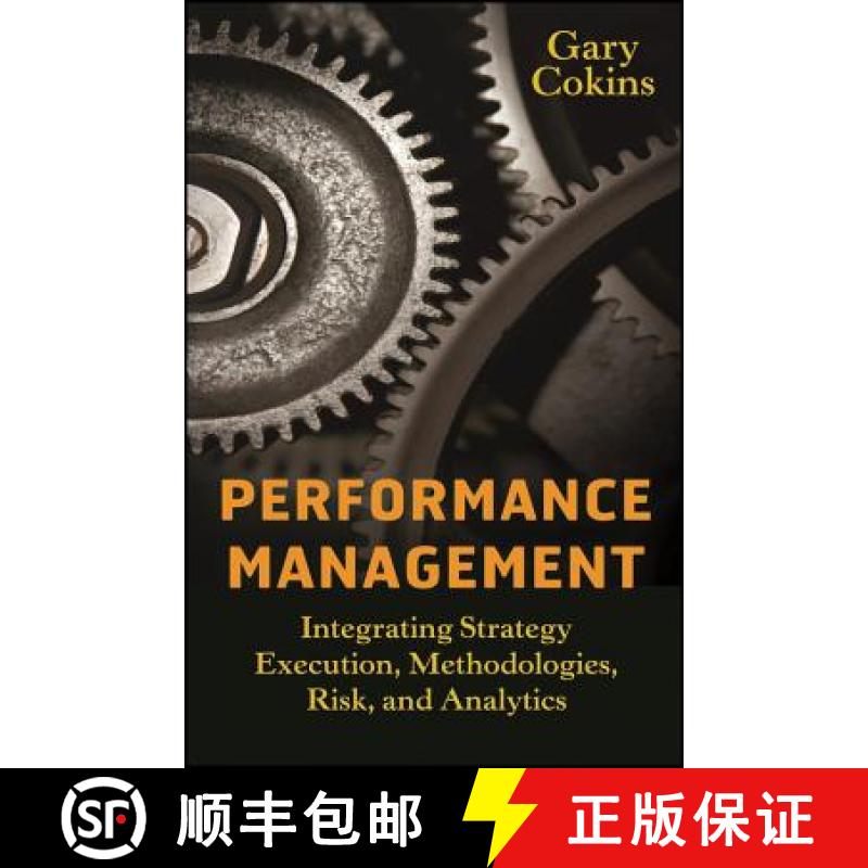 【3-4周达】Performance Management: Integrating Strategy Execution, Methodologies, Risk, And Analytics... [9780470449981]