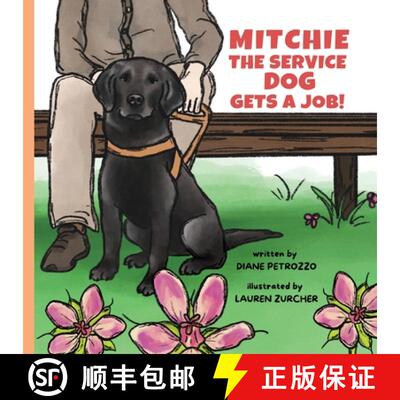 【3-4周达】Mitchie the Service Dog Gets a Job! [9781963117134]