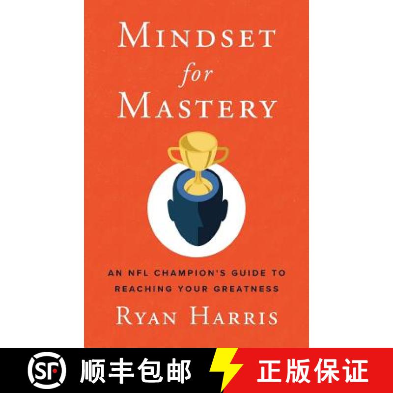 预订 Mindset for Mastery: An NFL Champion's Guide to Reaching Your Greatness [9781544510576]