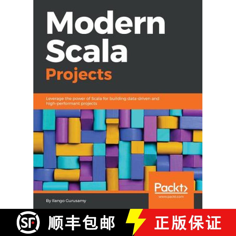 预订 Modern Scala Projects: Leverage the power of Scala for building data-driven and high-performant ... [9781788624114]