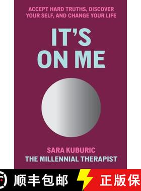 【3-4周达】It's On Me: Accept Hard Truths, Discover Your Self, and Change Your Life [9780593730645]