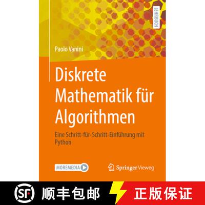 【3-4周达】Diskrete Mathematik für Algorithmen: Eine Schritt-für-Schritt-Einführung mit Python [9783662710944]