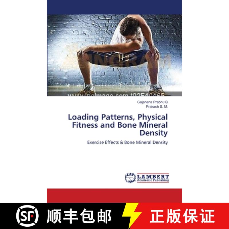 预订 Loading Patterns, Physical Fitness and Bone Mineral Density [9783659143014]