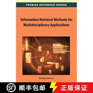 Information Retrieval Applications 9781466638983 Multidisciplinary 4周达 for Methods