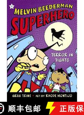 Terror in Tights (Melvin Beederman, Superhero) [9780805079241]