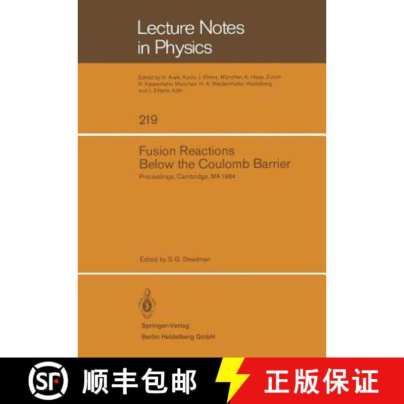 【3-4周达】Fusion Reactions Below the Coulomb Barrier: Proceedings of an International Conference Hel... [9783540139188]