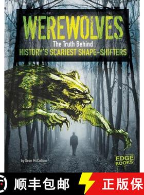 预订 Werewolves: The Truth Behind History's Scariest Shape-Shifters [9781491443361]