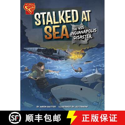 【3-4周达】Stalked at Sea: The USS Indianapolis Disaster [9798875240010]