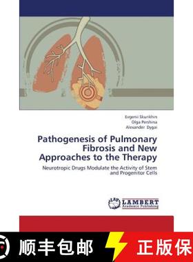 【3-4周达】Pathogenesis of Pulmonary Fibrosis and New Approaches to the Therapy [9783659308536]