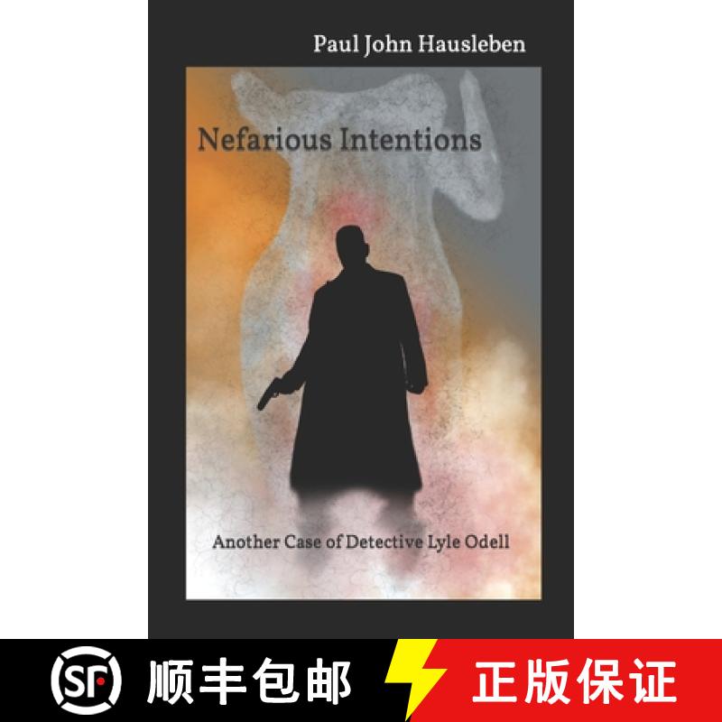 【2-3周达】Nefarious Intentions: Another Case of Detective Lyle Odell [9798989449002]