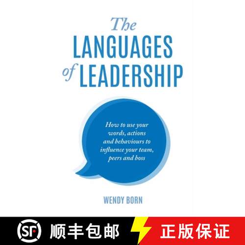 【3-4周达】The Languages of Leadership: How to use your words, actions and behaviours to influence yo... [9780648410010]