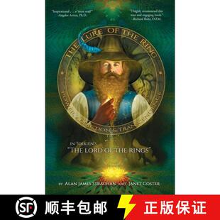 【3-4周达】The Lure of the Ring: Power, Addiction and Transcendence in Tolkien's The Lord of the Rings [9781732315600]