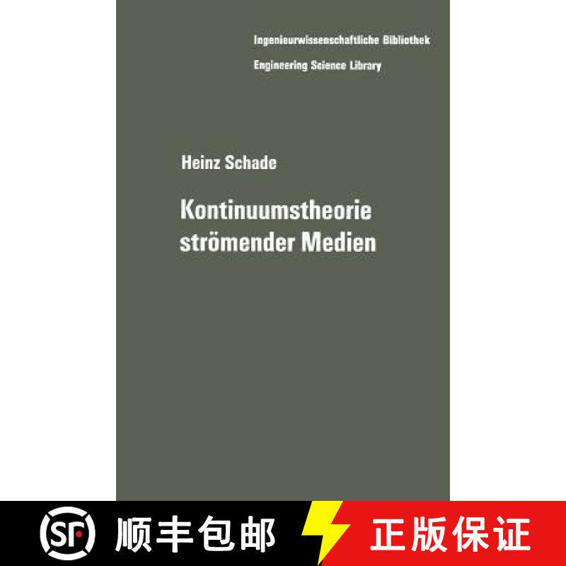 【3-4周达】Kontinuumstheorie Strömender Medien [9783642951602]