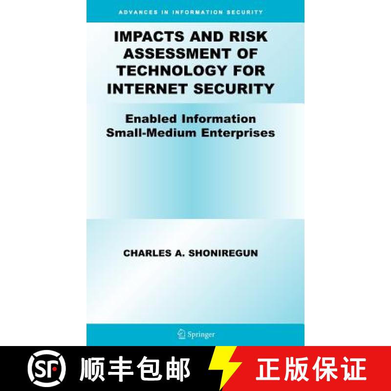【3-4周达】Impacts and Risk Assessment of Technology for Internet Security : Enabled Information Smal... [9780387243436]