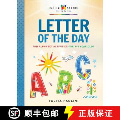 【3-4周达】Letter of the Day: Fun Alphabet Activities for 3-5 Year Olds [9780966621365]