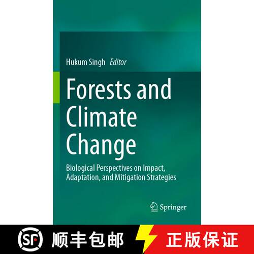 【3-4周达】Forests and Climate Change: Biological Perspectives on Impact, Adaptation, and Mitigation ... [9789819739073]