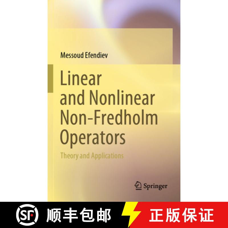 【3-4周达】Linear and Nonlinear Non-Fredholm Operators : Theory and Applications [9789811998829]