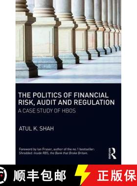 【3-4周达】The Politics of Financial Risk, Audit and Regulation: A Case Study of Hbos [9781138042353]