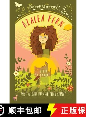 【3-4周达】Azalea Fern and the Last Ruin of the Extinct [9781913944117]