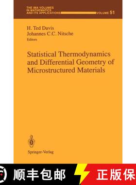 【3-4周达】Statistical Thermodynamics and Differential Geometry of Microstructured Materials [9781461383260]
