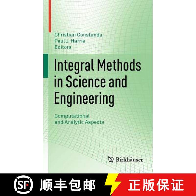 【3-4周达】Integral Methods in Science and Engineering : Computational and Analytic Aspects [9780817682378]