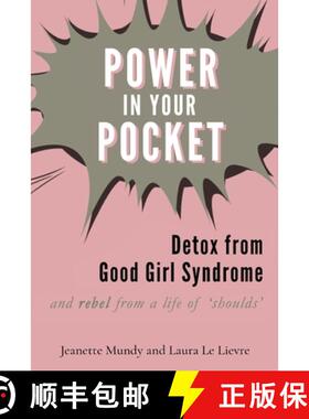 【3-4周达】Power in Your Pocket: Detox from Good Girl Syndrome [9780648749011]