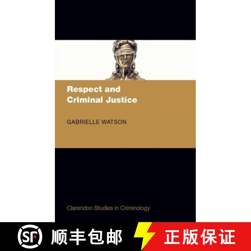 【3-4周达】Respect & Criminal Justice CSC: Ncs C [9780198833345]