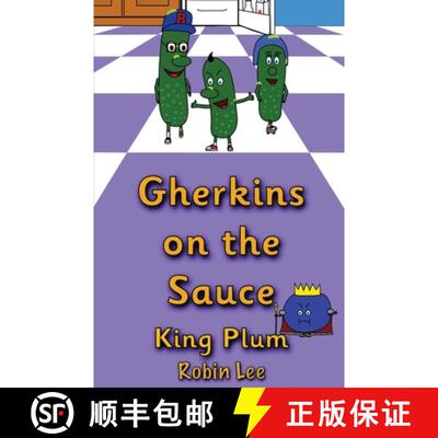 【3-4周达】Gherkins on the Sauce: King Plum [9781738409624]