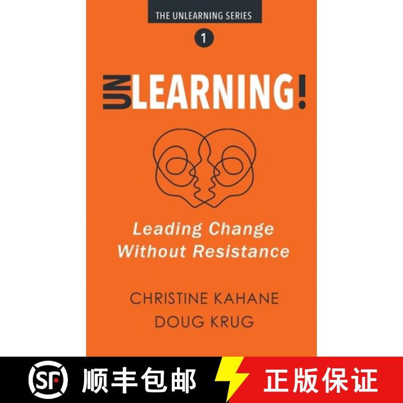【2-3周达】Unlearning!: Leading Change Without Resistance [9798989316403]