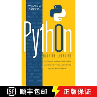 【3-4周达】Python Machine Learning: the complete beginner's guide to deep learning with python. Learn... [9781801131247]