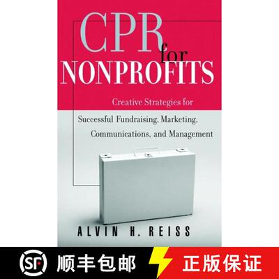 【3-4周达】Cpr For Nonprofits: Creative Strategies For Successful Fundraising, Marketing, Communicati... [9780787952419]