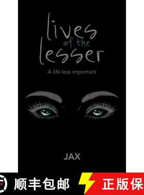 【3-4周达】lives of the lesser: A life less important [9781982287863]