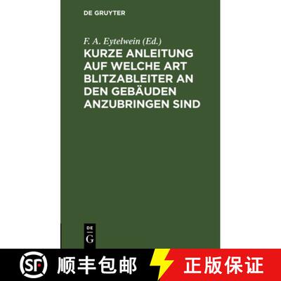 【3-4周达】Kurze Anleitung Auf Welche Art Blitzableiter an Den Gebäuden Anzubringen Sind [9783112516195]