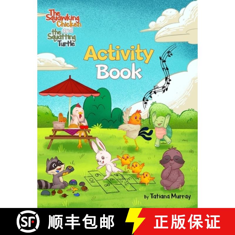 【3-4周达】The Squawking Chicken and the Squatting Turtle: Activity Book [9781778162459]