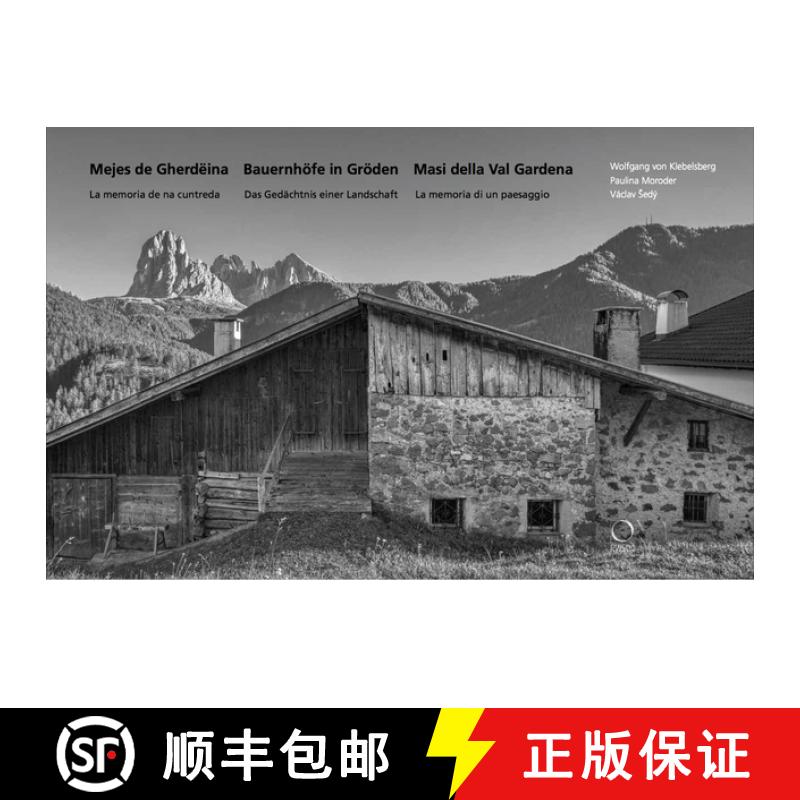 【3-4周达】Mejes de Gherdeina - Bauernhoefe in Groeden - Masi della Val Gardena [9788833670508]