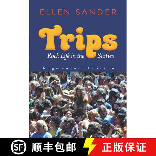 预订 Trips: Rock Life in the Sixties—Augmented Edition: Rock Life in the Sixties—Augmented Edition [9780486828473]