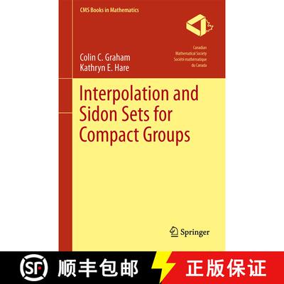 【3-4周达】Interpolation and Sidon Sets for Compact Groups [9781461453918]