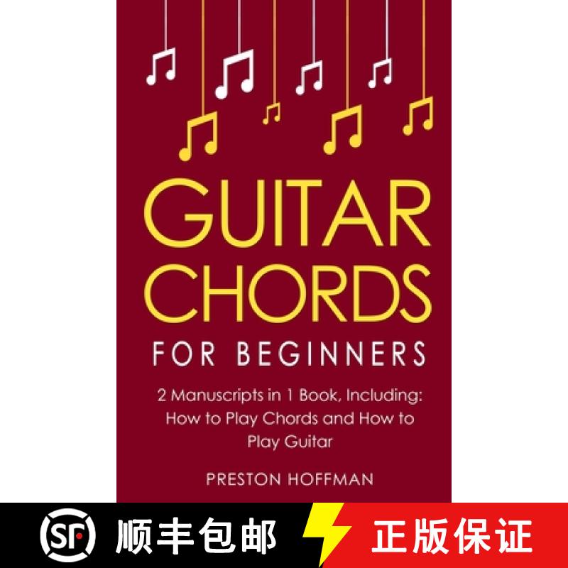 【2-3周达】Guitar Chords: For Beginners - Bundle - The Only 2 Books You Need to Learn Chords for Guit... [9798330247349]
