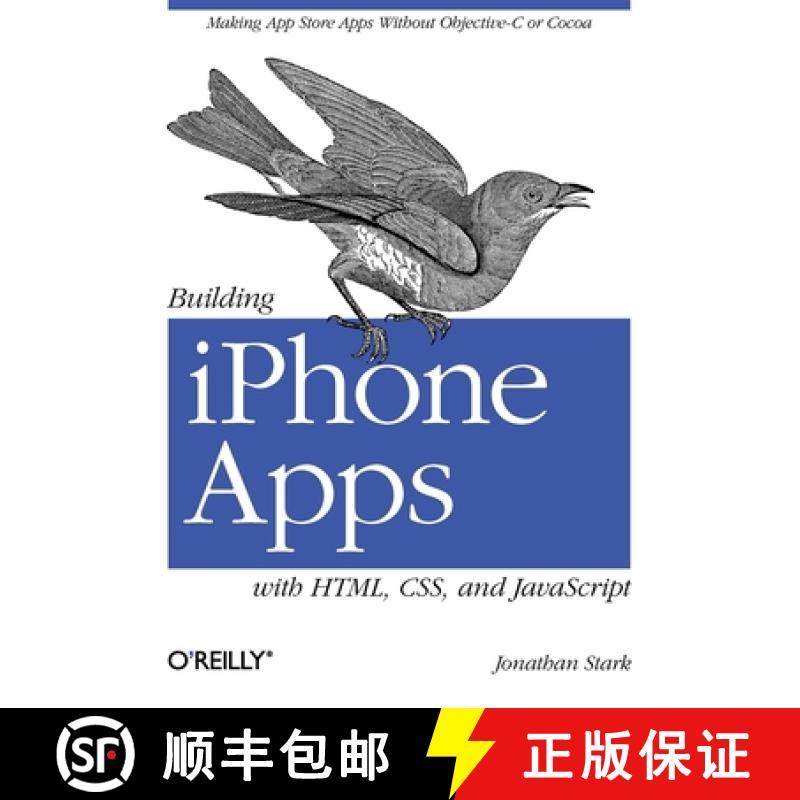 预订 Building iPhone Apps with Html, Css, and JavaScript: Making App Store Apps Without Objective-C o... [9780596805784]