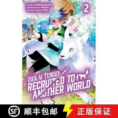 【3-4周达】Isekai Tensei: Recruited to Another World: Volume 2 (Manga) [9781718360396]