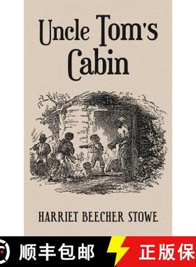 预订 Uncle Tom's Cabin: With Original 1852 Illustrations by Hammett Billings [9781645940074]