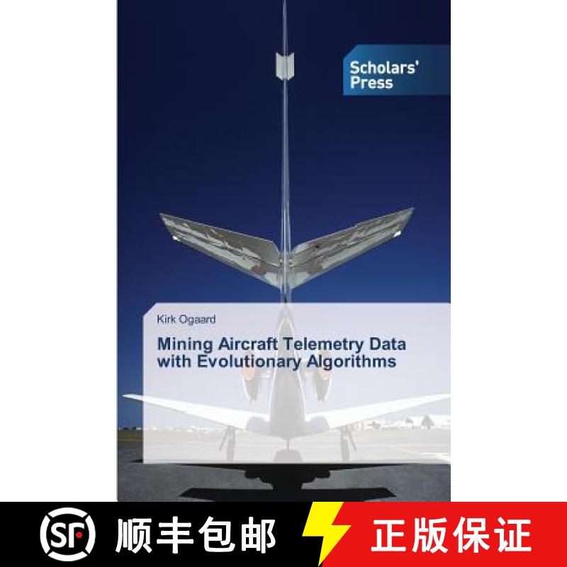 预订 Mining Aircraft Telemetry Data with Evolutionary Algorithms [9783639518245]