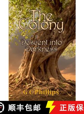 预订 The Colony: Decent into Darkness [9781945385377]