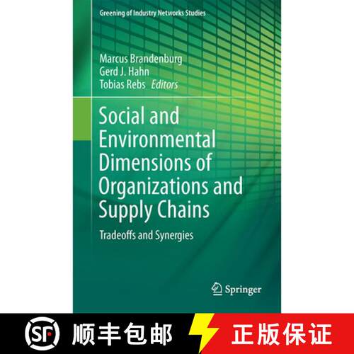 【3-4周达】精装 Social and Environmental Dimensions of Organizations and Supply Chains : Tradeoffs an... [9783319595863]