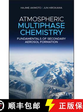 【3-4周达】Atmospheric Multiphase Chemistry - Fundamentals Of Secondary Aerosol Formation [Wiley地球... [9781119422426]