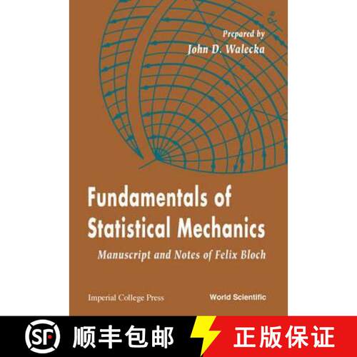 【3-4周达】Fundamentals of Statistical Mechanics: Manuscript and Notes of Felix Bloch [9789810244200]
