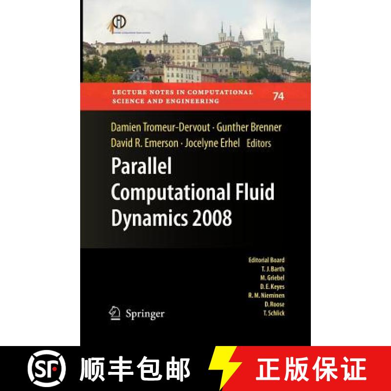 【3-4周达】Parallel Computational Fluid Dynamics 2008 : Parallel Numerical Methods, Software Developm... [9783642265150]